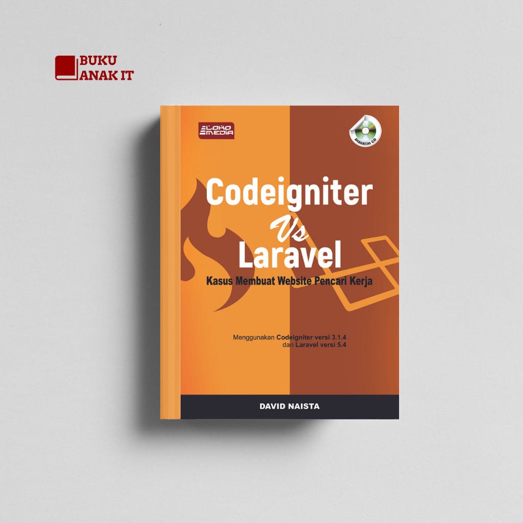 Jual BUKU CODEIGNITER VS LARAVEL STUDI KASUS MEMBUAT WEBSITE PENCARI ...