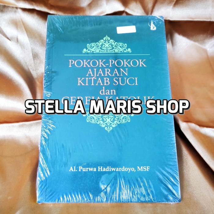 Jual Pokok Pokok Ajaran Kitab Suci Dan Gereja Katolik Al Purwa Had