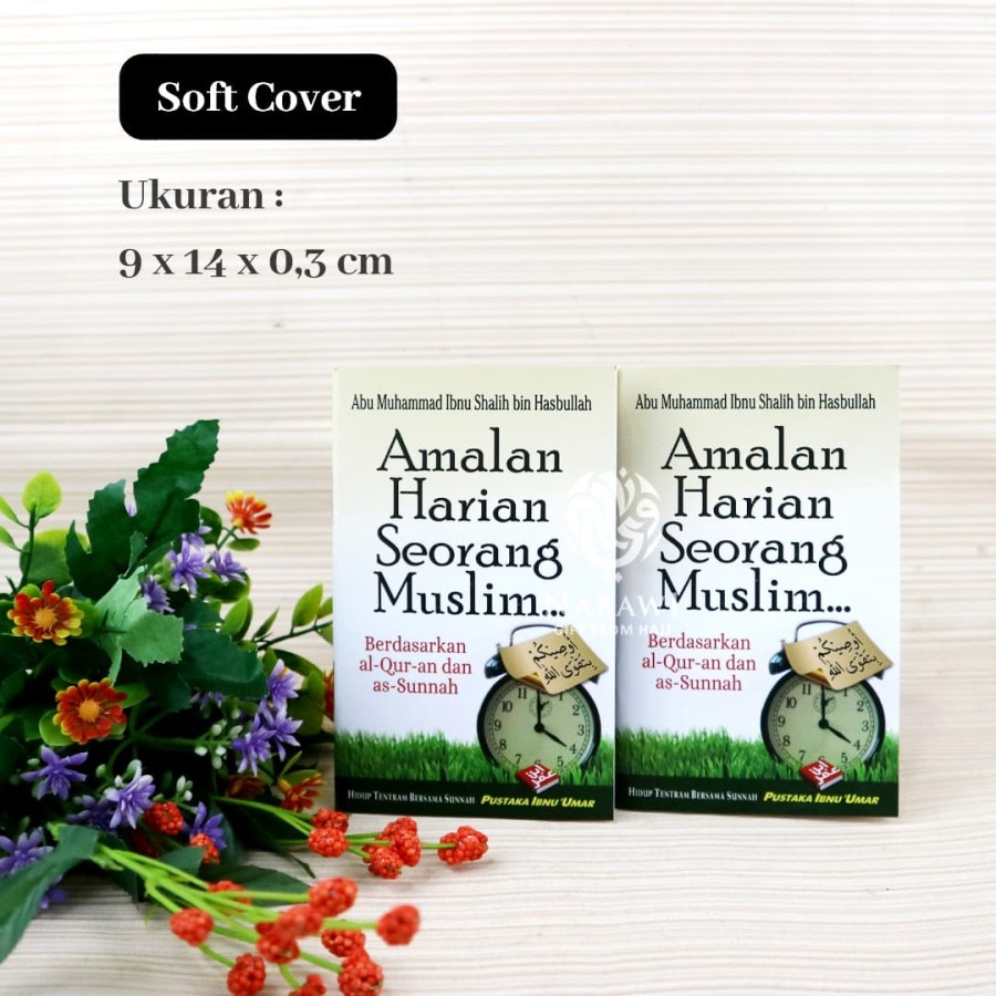 Jual Buku Saku Amalan Harian Seorang Muslim Sesuai Quran Dan Sunnah