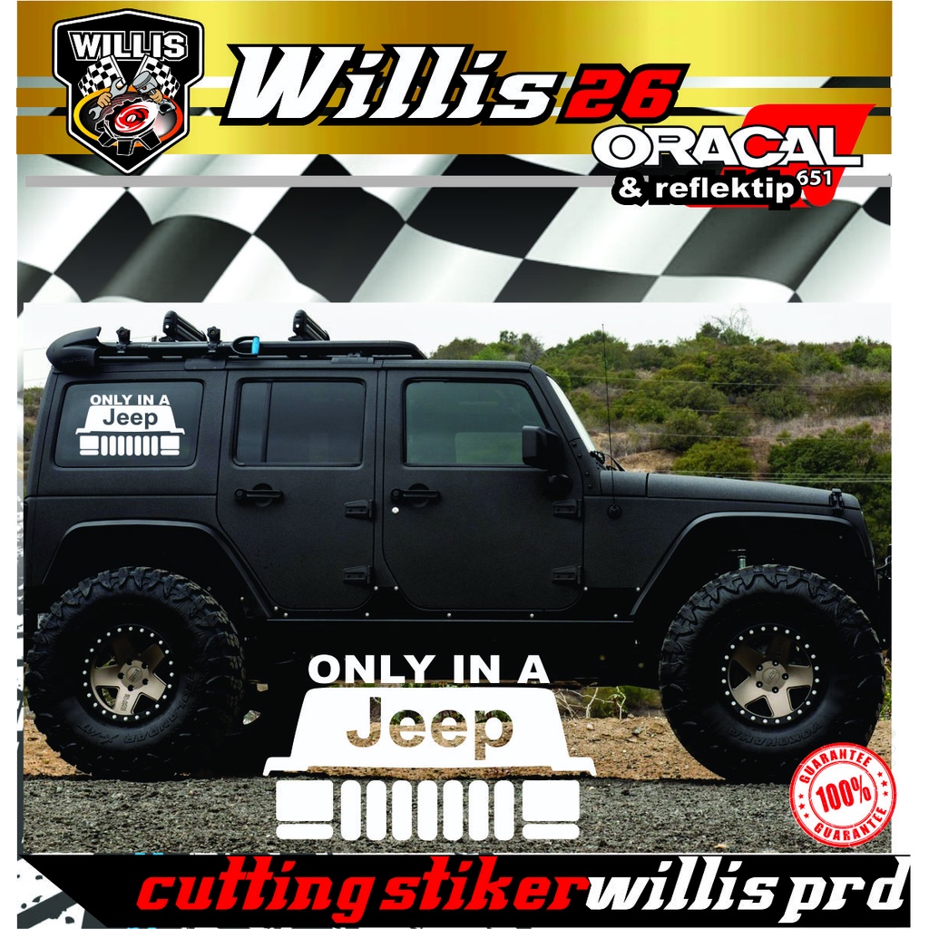 Jual Sticker Only In A Jeep kaca body pintu mobil jeep | Shopee Indonesia