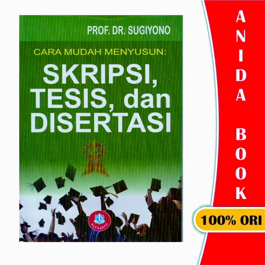 Jual Cara Mudah Menyusun Skripsi Tesis Dan Disertasi Alfabeta