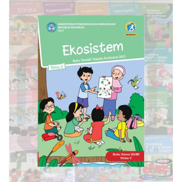 Jual Buku Tematik Terpadu Kelas 5 SD Tema 5 Ekosistem Kurikulum 2013 ...