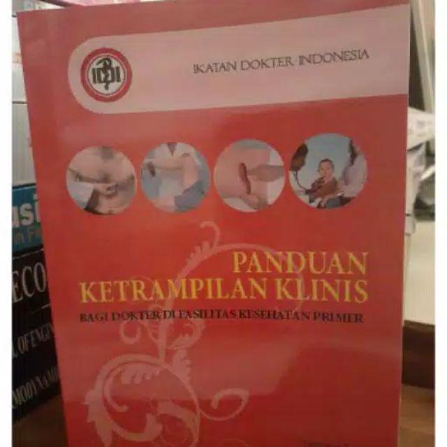 Jual Panduan Praktik Klinis Dan Panduan Keterampilan Klinis Edisi ...