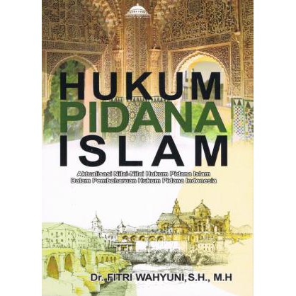 Jual Hukum Pidana Islam Aktualisasi Nilai Nilai Hukum Pidana Islam