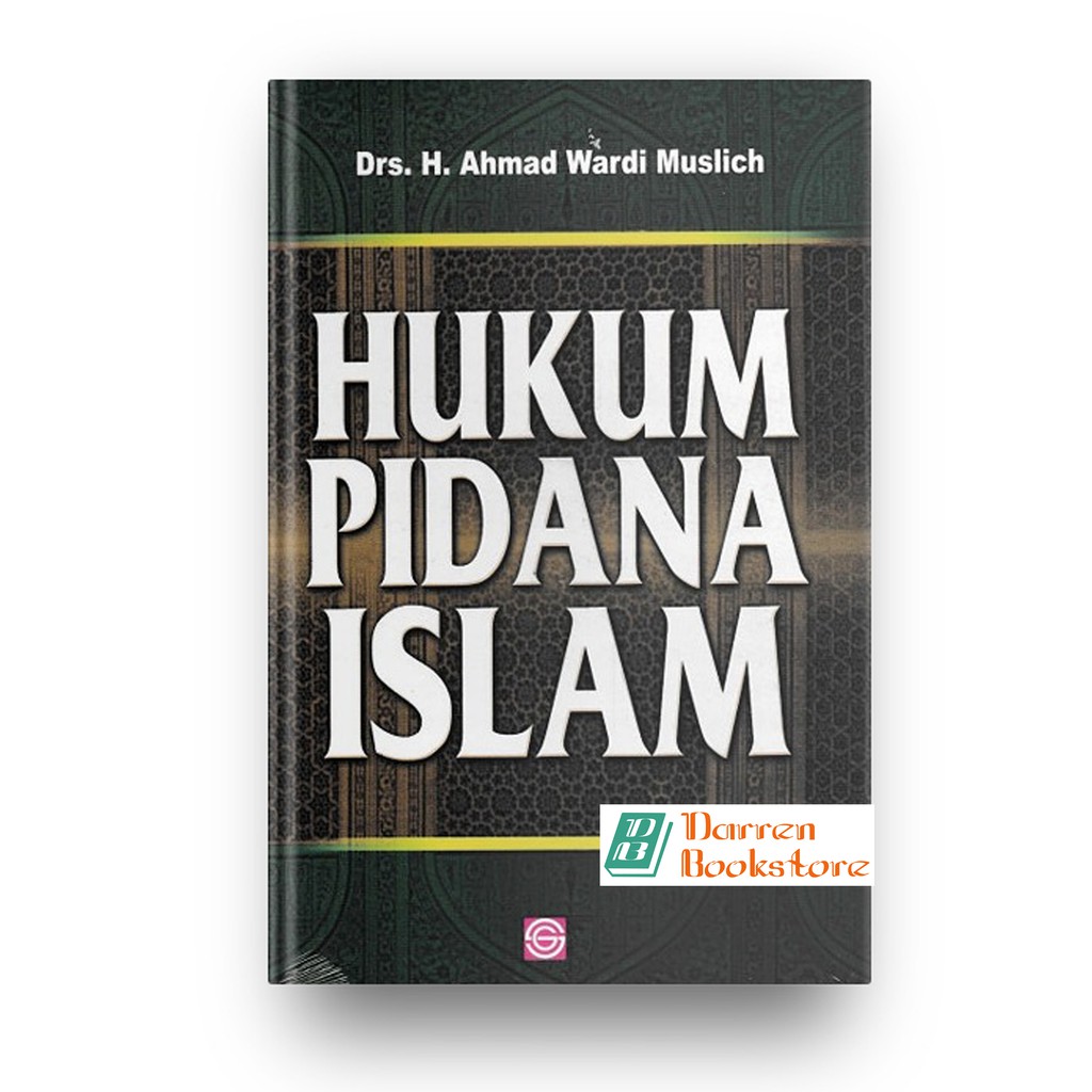 Jual Hukum Pidana Islam - Drs. H. Ahmad Wardi Muslich - ORIGINAL ...