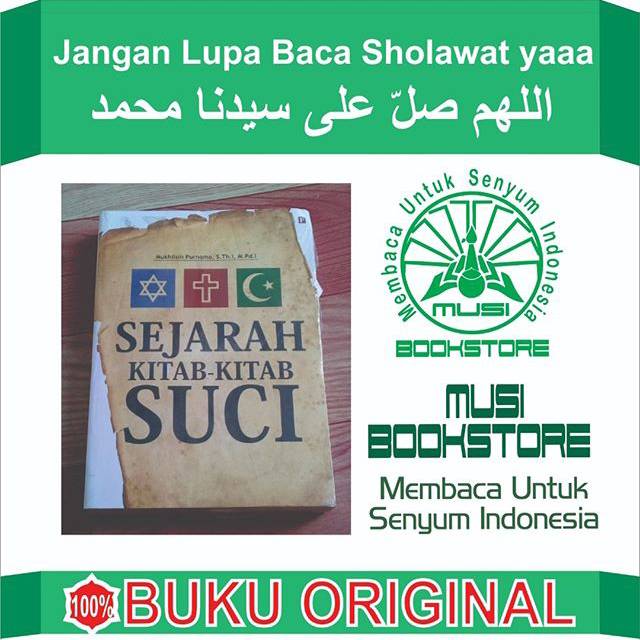 Jual Sejarah Kitab Kitab Suci Mukhlisin Purnomo Original Musibook