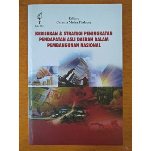 Jual BUKU KEBIJAKAN DAN STRATEGI PENINGKATAN PENDAPATAN ASLI DAERAH ...