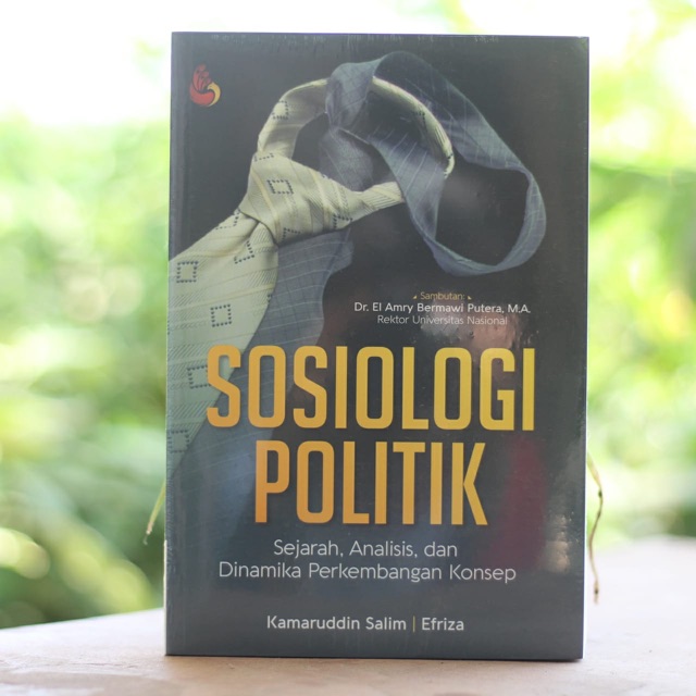 Jual Buku Sosiologi Politik- Efriza Dan Kamaruddin Salim - Buku ...