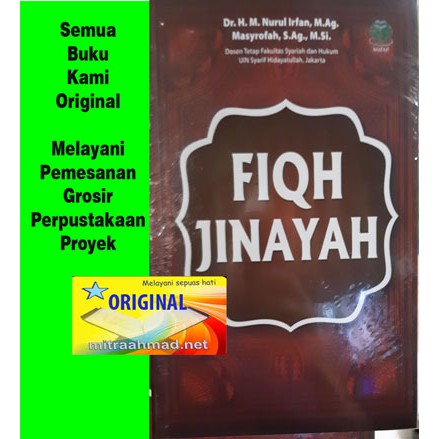 Jual Fiqh Jinayah - Fiqih- Fikih - M Nurul Irfan - Masyrofah -AMZ ...