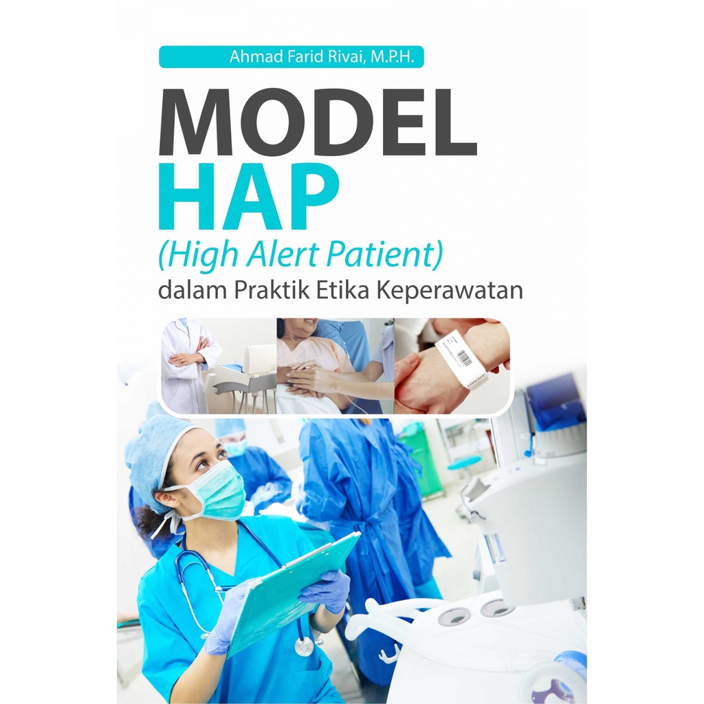Jual Buku Model HAP (High Alert Patient) Dalam Praktik Etika ...