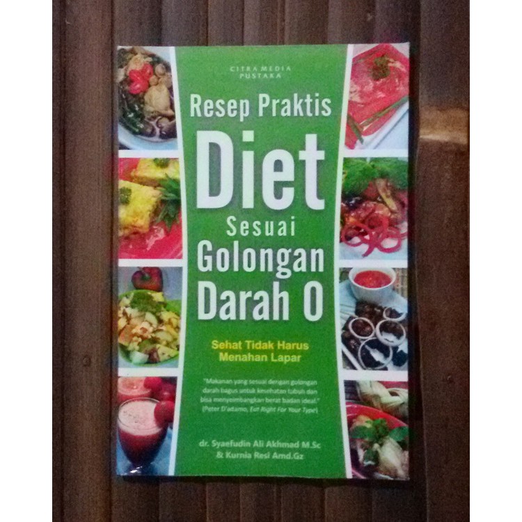 Jual Buku Masakan Resep Praktis Diet Sesuai Golongan Darah O | Shopee ...