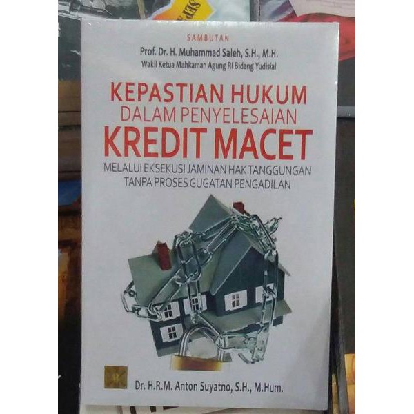 Jual Buku Original KEPASTIAN HUKUM DALAM PENYELESAIAN KREDIT MACET ...