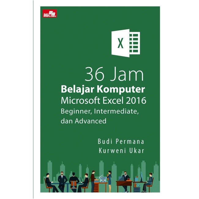 Jual 36 JAM BELAJAR KOMPUTER MICROSOFT EXCEL 2016 BEGINNER ...