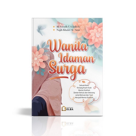 Jual Buku Kisah Islami Wanita Idaman Surga - Kisah Inspiratif Dan ...