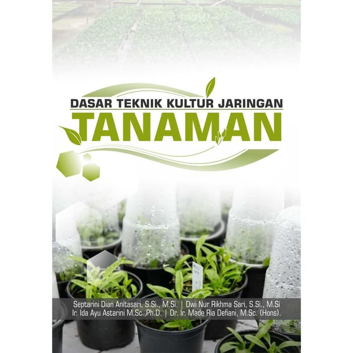 Jual Dasar Teknik Kultur Jaringan Tanaman (Buku Ori, Murah, Berkualitas ...