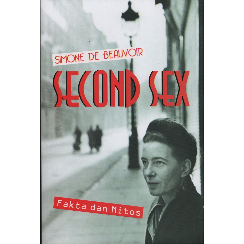 Jual Buku Second Sex Fakta Dan Mitos Oleh Simone De Beauvoir Shopee Indonesia