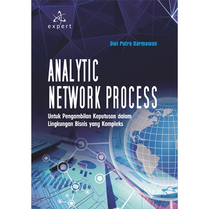 Jual Buku Analytic Network Process; Untuk Pengambilan Keputusan dalam ...