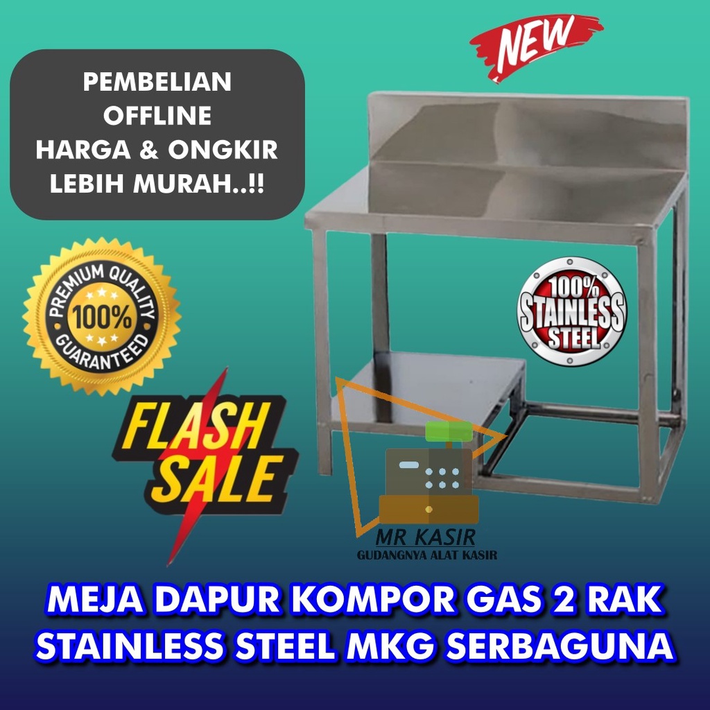 Jual MEJA DAPUR KOMPOR GAS 2 RAK STAINLESS STEEL MKG SERBAGUNA MR DAPUR ...