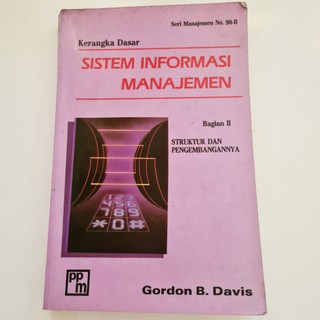 Jual Buku SISTEM INFORMASI MANAJEMEN Bagian II (Gordon B. Davis ...