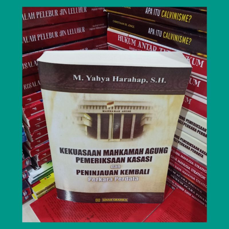 Jual KEKUASAAN MAHKAMAH AGUNG PEMERIKSAAN KASASI DAN PENINJAUAN KEMBALI ...