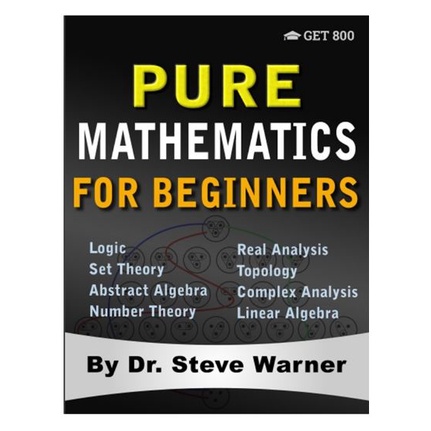 Jual BOOK Pure Mathematics for Beginners: A Rigorous Introduction to ...