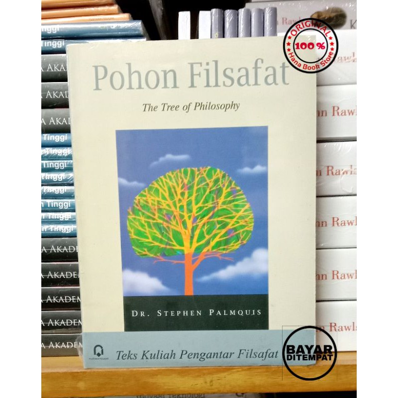 Jual Pohon Filsafat The Tree Of Philosophy Stephen Palmquis Shopee