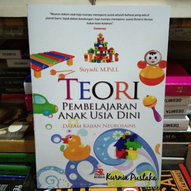 Jual TEORI PEMBELAJARAN ANAK USIA DINI DALAM KAJIAN NEUROSAINS - SUYADI ...