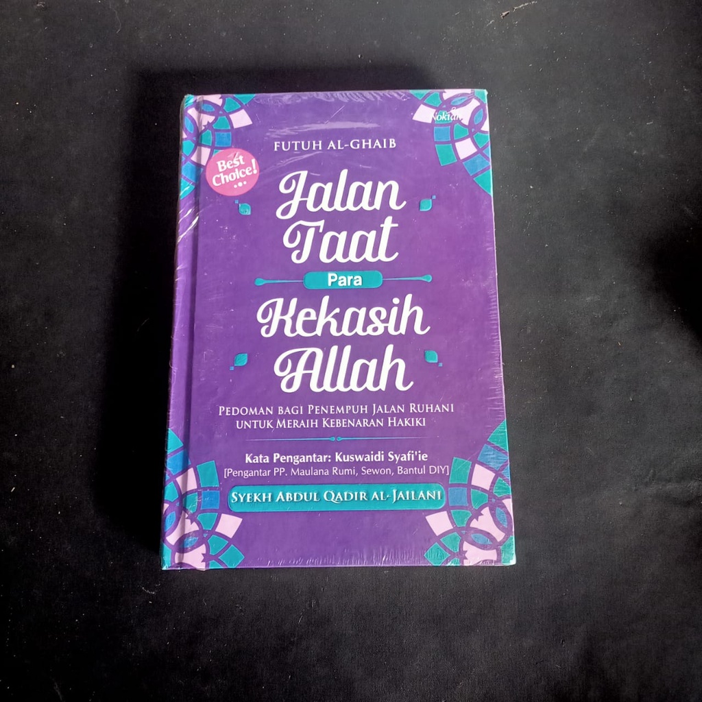 Jual Jalan Taat Para Kekasih Allah Futuh Al Ghaib - Syekh Abdul Qadir ...