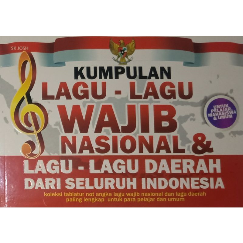 Jual Buku Kumpulan Lagu Lagu Wajib Nasional Dan Daerah Dari Seluruh ...