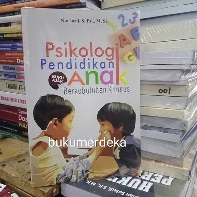 Jual Buku Ajar Psikologi Pendidikan Anak Berkebutuhan Khusus - Nuraeni ...