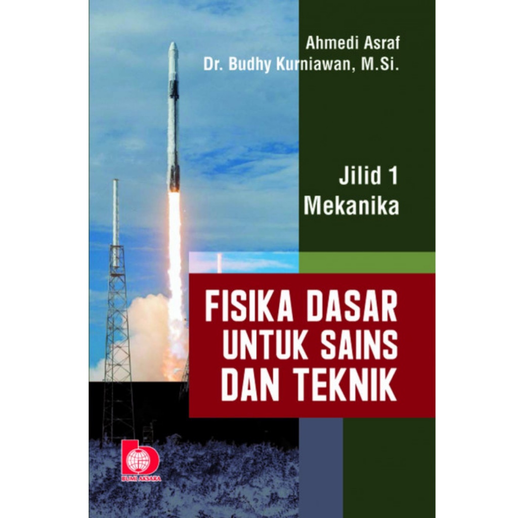 Jual Buku Fisika Dasar Untuk Sains Dan Teknik Jilid 1 : Mekanika Aksara ...