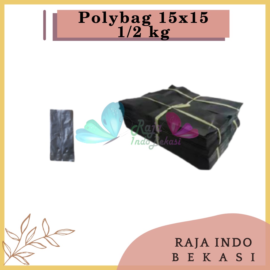 Jual Polybag 15 Polybag Tanaman Polibag Tebal Kecil Sedang 10x12 15x15