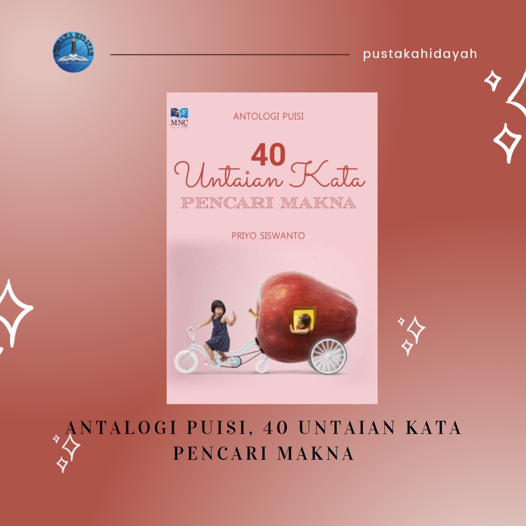 Jual Buku Antalogi Puisi, 40 Untaian Kata Pencari Makna - Priyo 