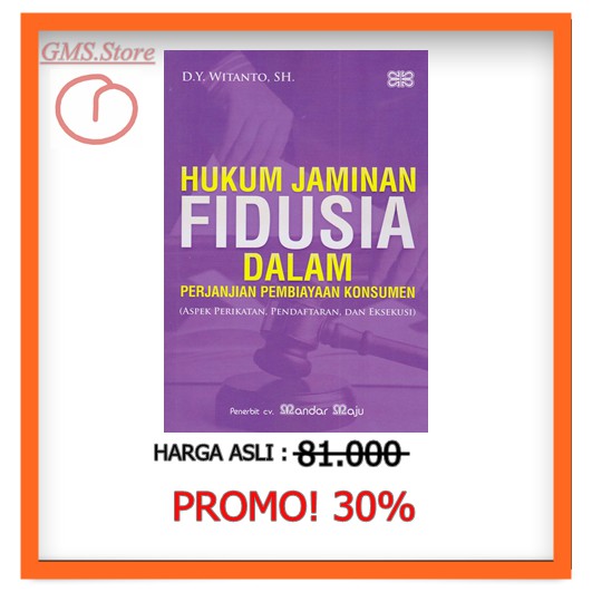 Jual HUKUM JAMINAN FIDUSA DALAM PERJANJIAN PEMBIAYAAN KONSUMEN | Shopee ...