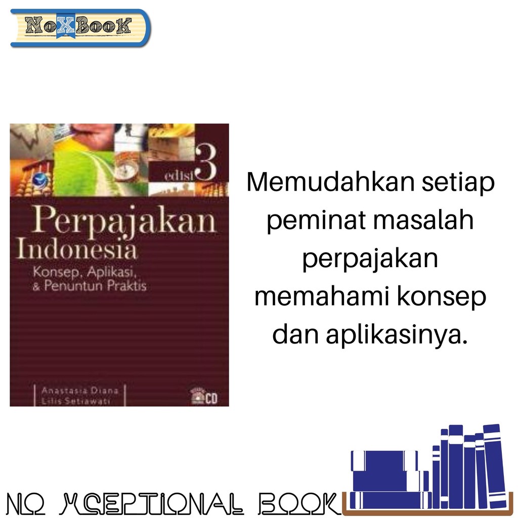 Jual Buku Perpajakan Indonesia Konsep Aplikasi Dan Penuntun Praktis