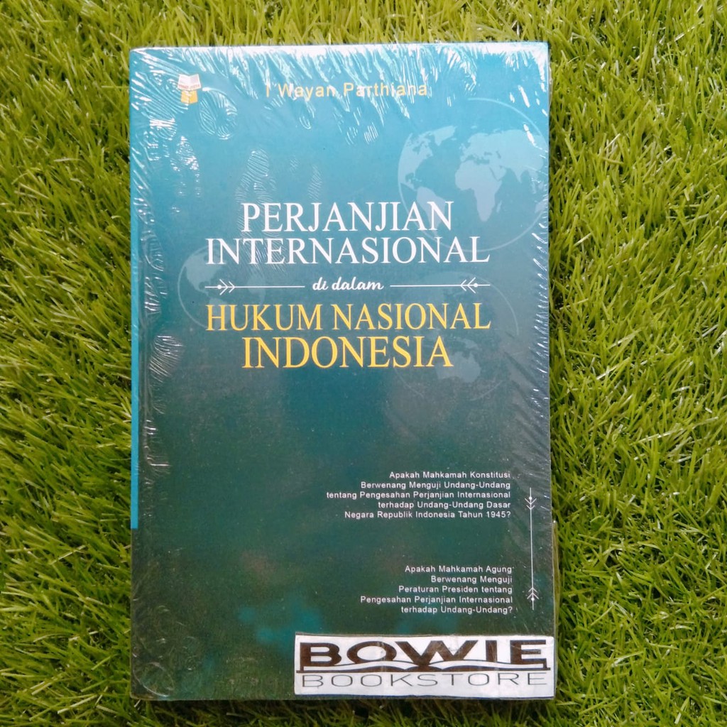 Jual Perjanjian Internasional Di Dalam Hukum Nasional Indonesia ...