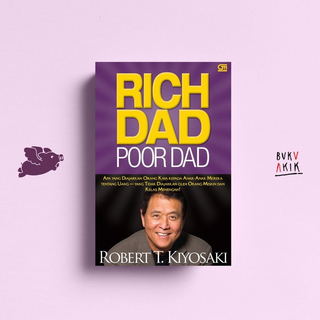 Jual Rich Dad Poor Dad Edisi Revisi Robert T Kiyosaki Shopee