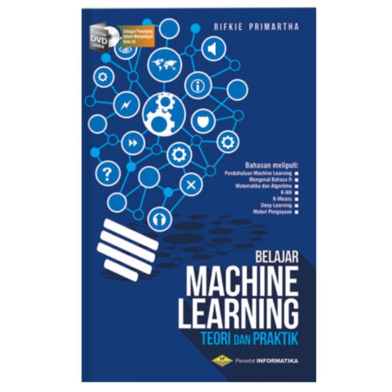 Jual BELAJAR MACHINE LEARNING (TEORI DAN PRKATIK) | Shopee Indonesia