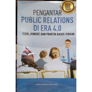 Jual Buku Pengantar Public Relations Di Era 4.0 Teori Konsep Dan ...