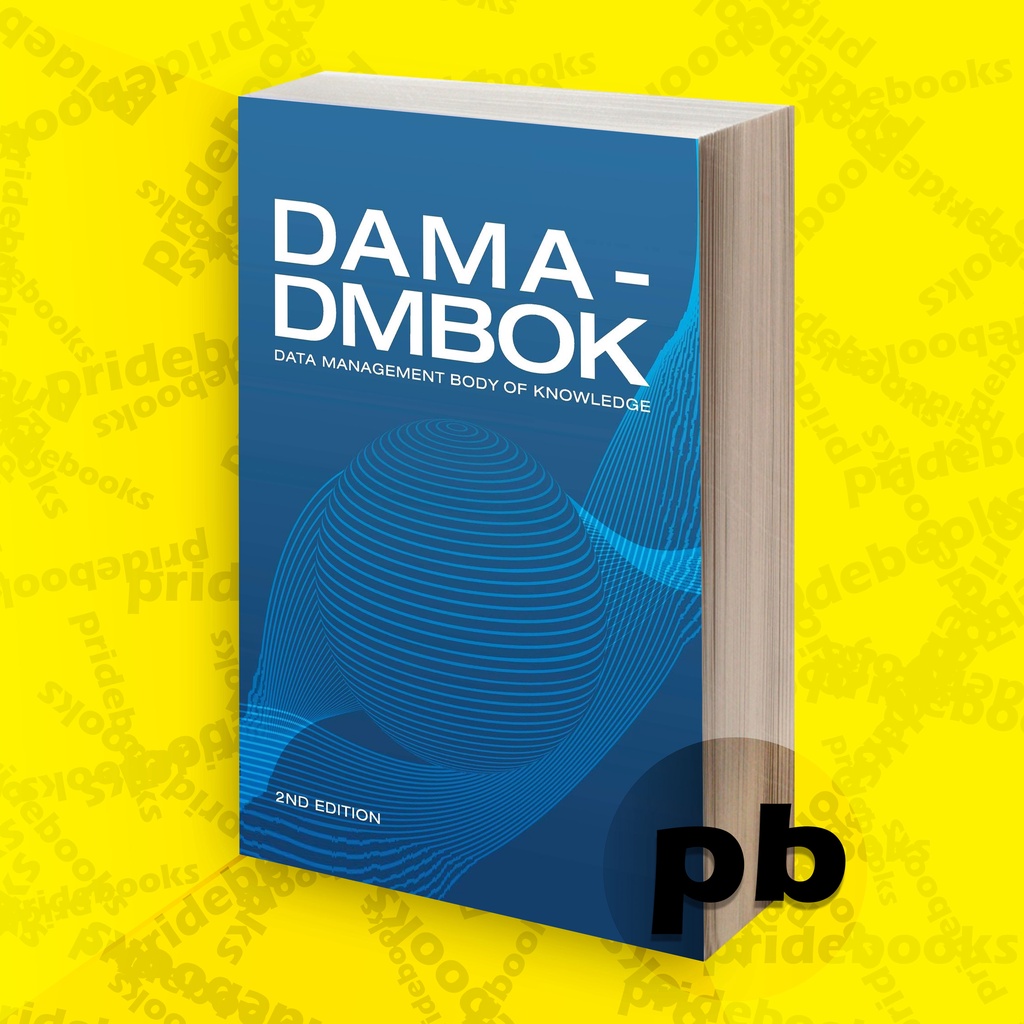 Jual DAMA-DMBOK: Data Management Body Of Knowledge (Buku Cetak ...