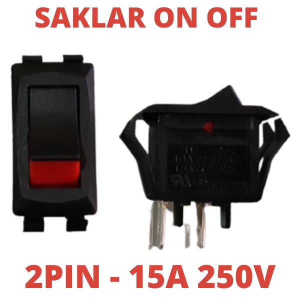 Jual SAKLAR ON OFF 2 PIN 15A 250V DUA KAKI 2PIN 2KAKI ON/OFF SWTICH ...