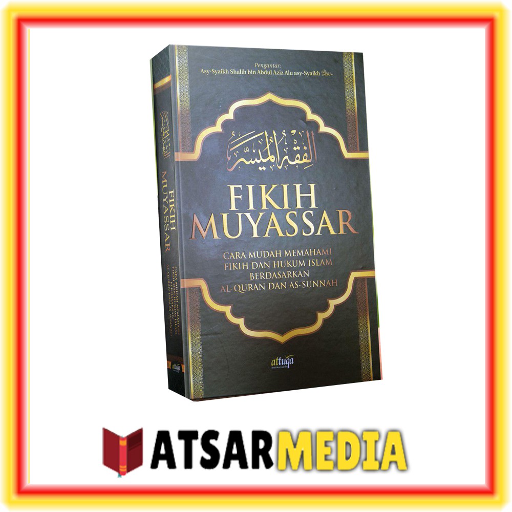 Jual Buku Fikih Muyassar Terjemah Al Fiqhu Al Muyassar Fiqih Lengkap
