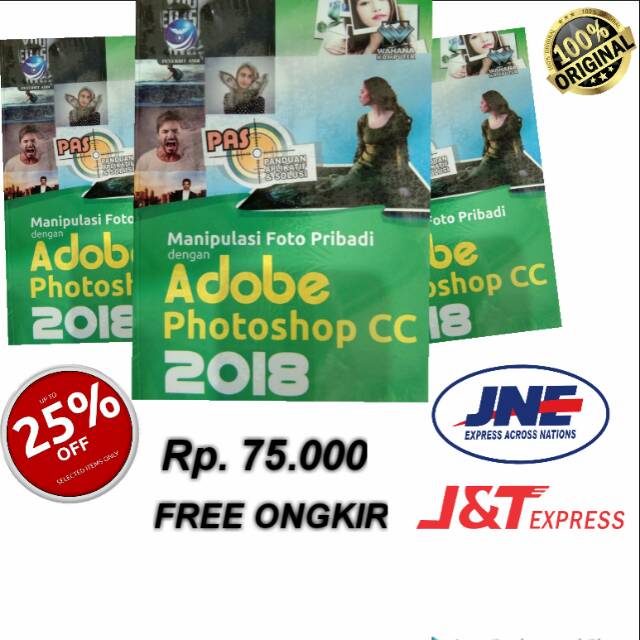 Jual Buku ADOBE PHOTOSHOP CC 2018 , MANIPULASI FOTO PRIBADI | Shopee ...