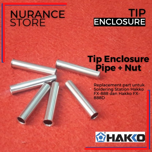 Jual Tip Enclosure Pipe + Nut (Part Iron Soldering Hakko FX880101