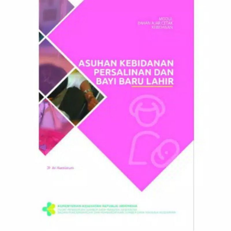 Jual Buku Asuhan Kebidanan Persalinan Dan Bayi Baru Lahir | Shopee ...