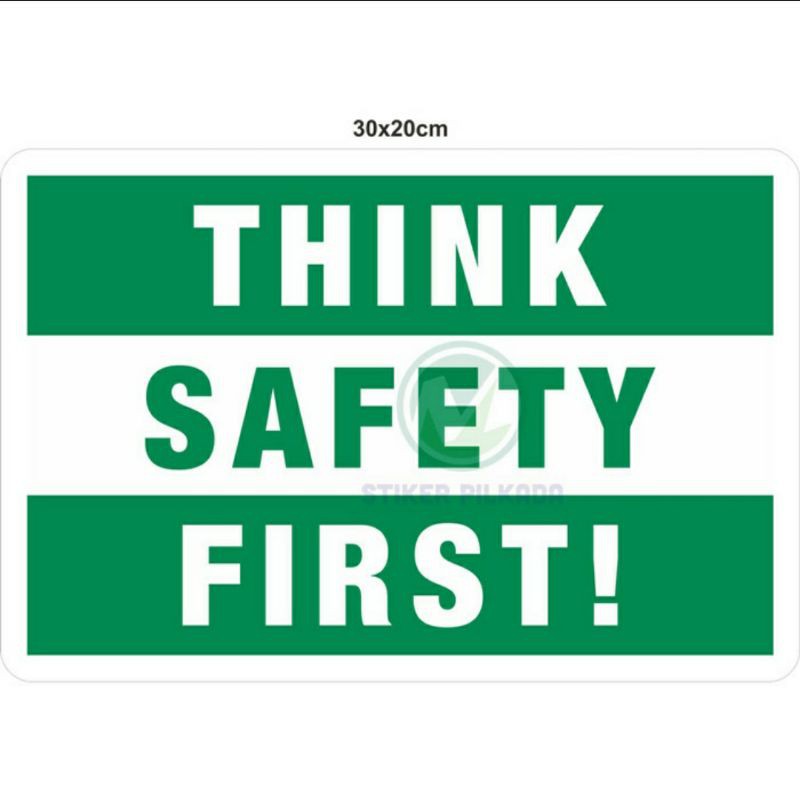 Jual STIKER VINYL THINK SAFETY FIRST 20x30CM | Shopee Indonesia