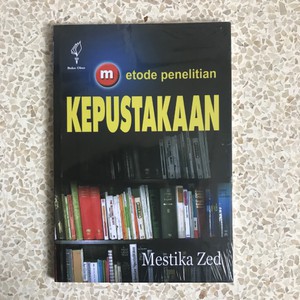 Jual Buku Metode Penelitian Kepustakaan - Mestika Zed | Shopee Indonesia