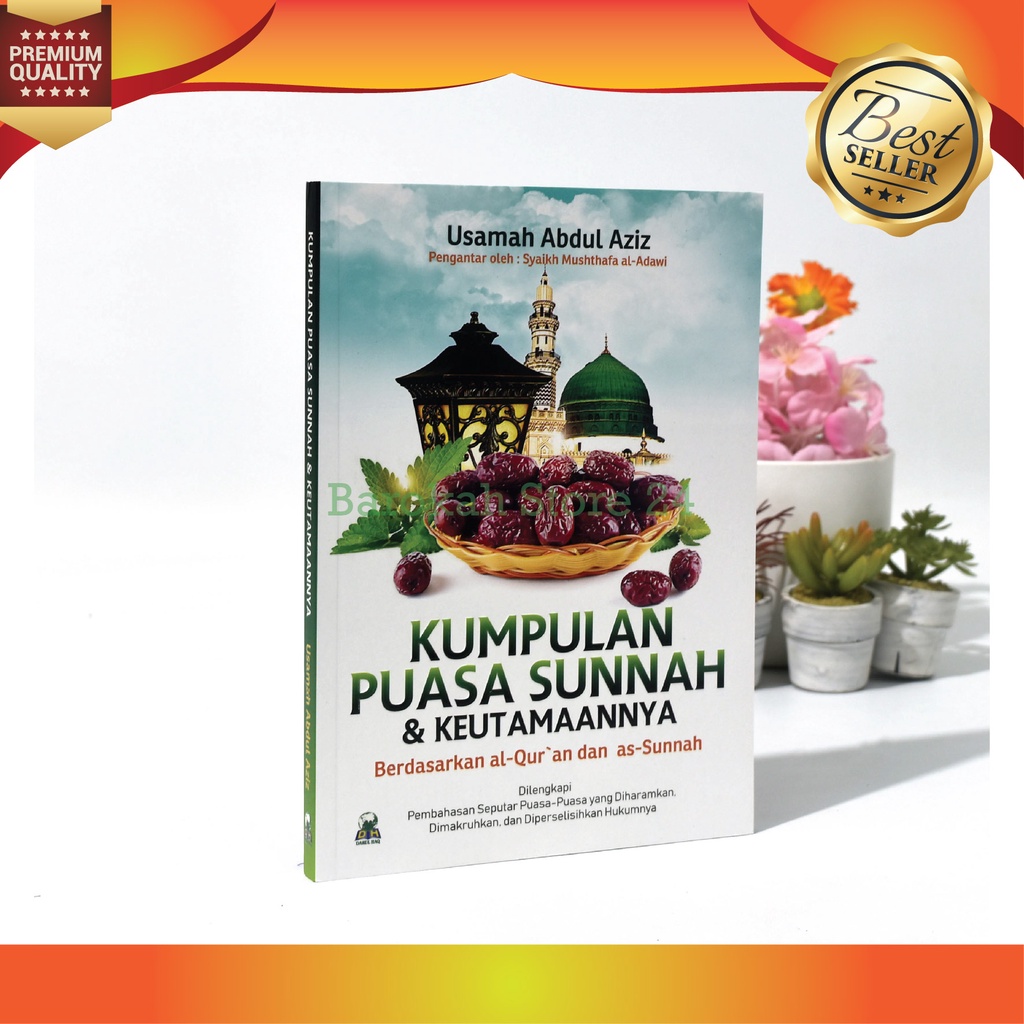 Jual Buku Islam Kumpulan Puasa Sunnah Dan Keutamaannya Berdasarkan Al