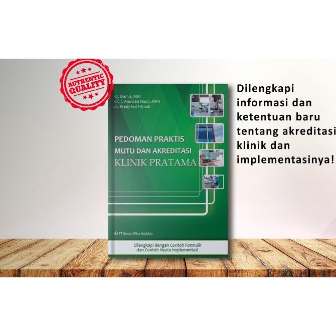 Jual Buku Kedokteran Umum/ Pedoman Praktis Mutu Dan Akreditasi Klinik ...