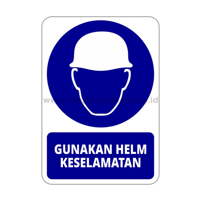 Jual Promo Safety Sign Rambu K3 APD - Gunakan Helm Keselamatan 35cm ...